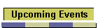 Upcoming Events